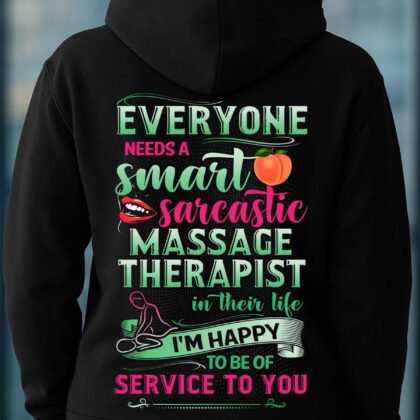 Smart Sarcastic Massage Therapist – Funny Quote