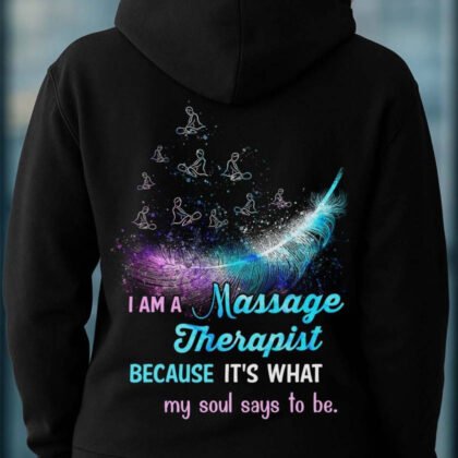 My Soul Says Massage Therapist Apparel - Inspirational
